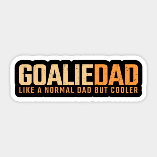 goalie dad Sticker